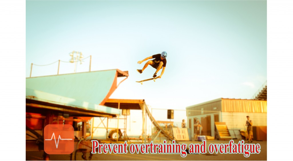 Prevent overtraining and overfatigueMiHR